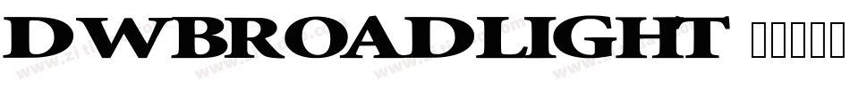 DWBroadlight 字体字体转换
